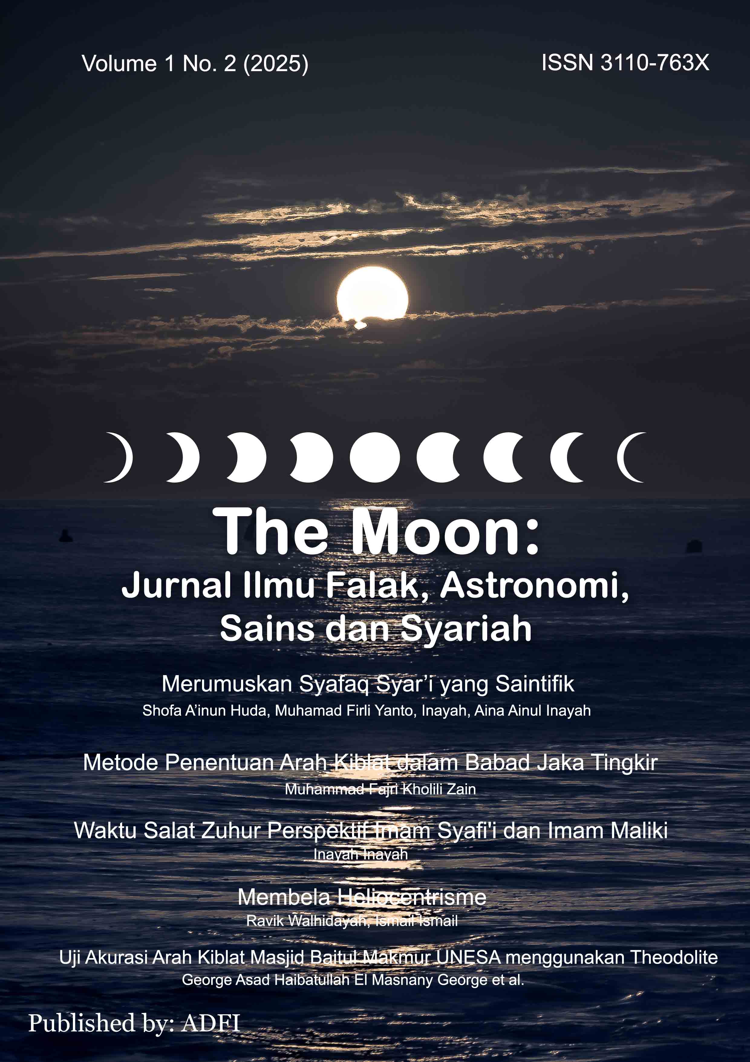 					View Vol. 1 No. 2 (2025): The Moon: Jurnal Ilmu Falak, Astronomi, Sains dan Syariah
				